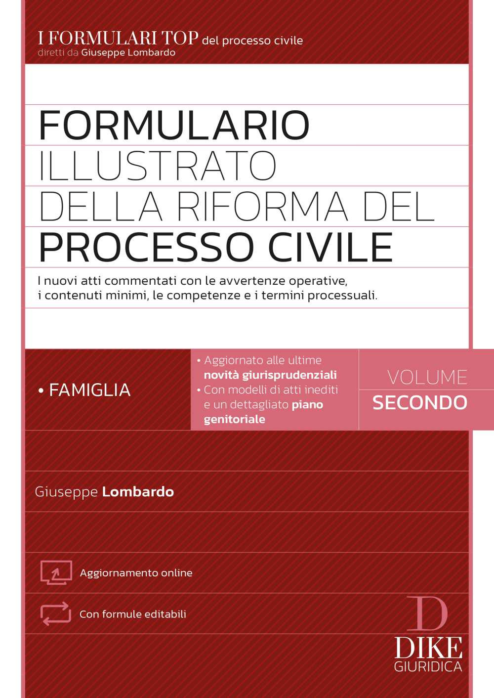 Formulario illustrato della riforma del processo civile. Vol. 2: La famiglia