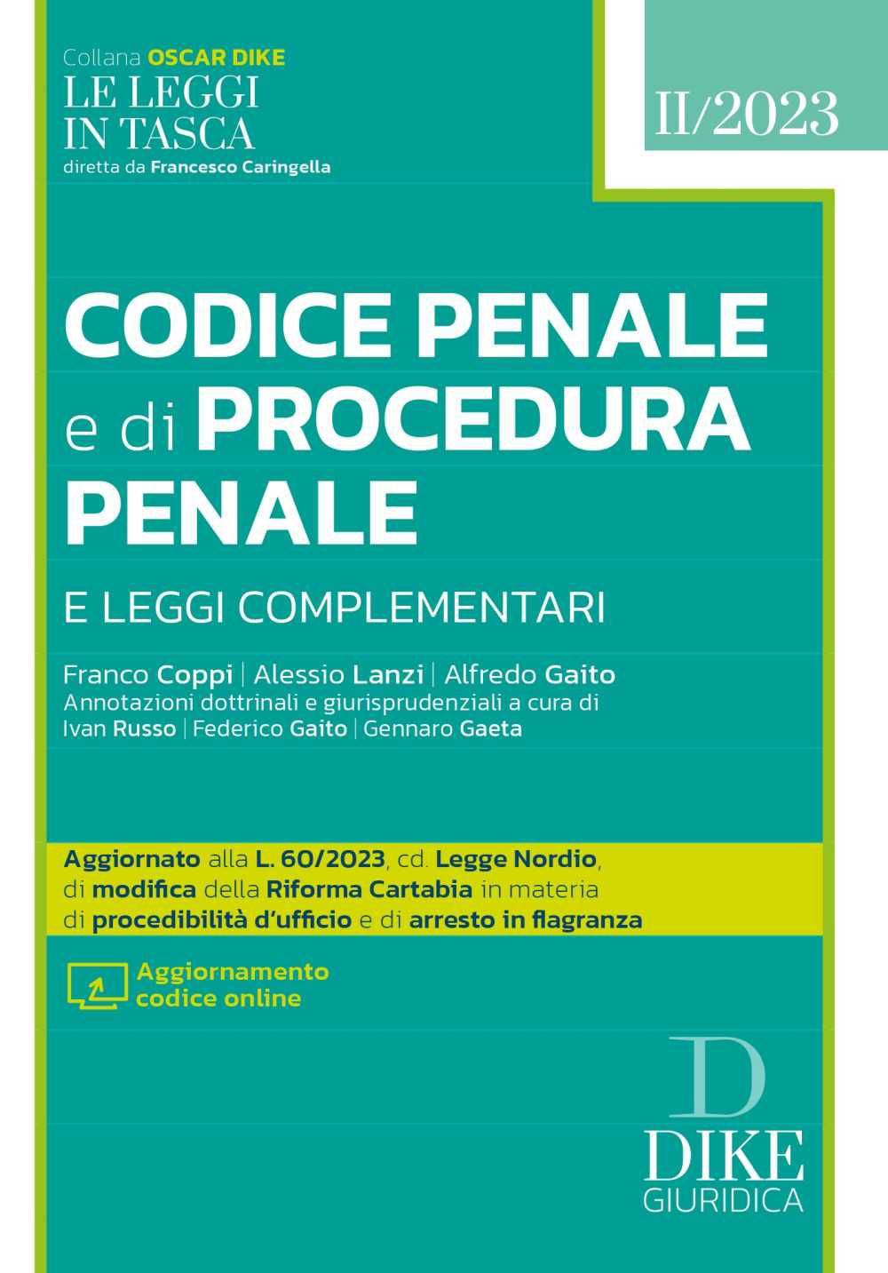 Codice penale e di procedura penale e leggi complementari. Pocket 2023
