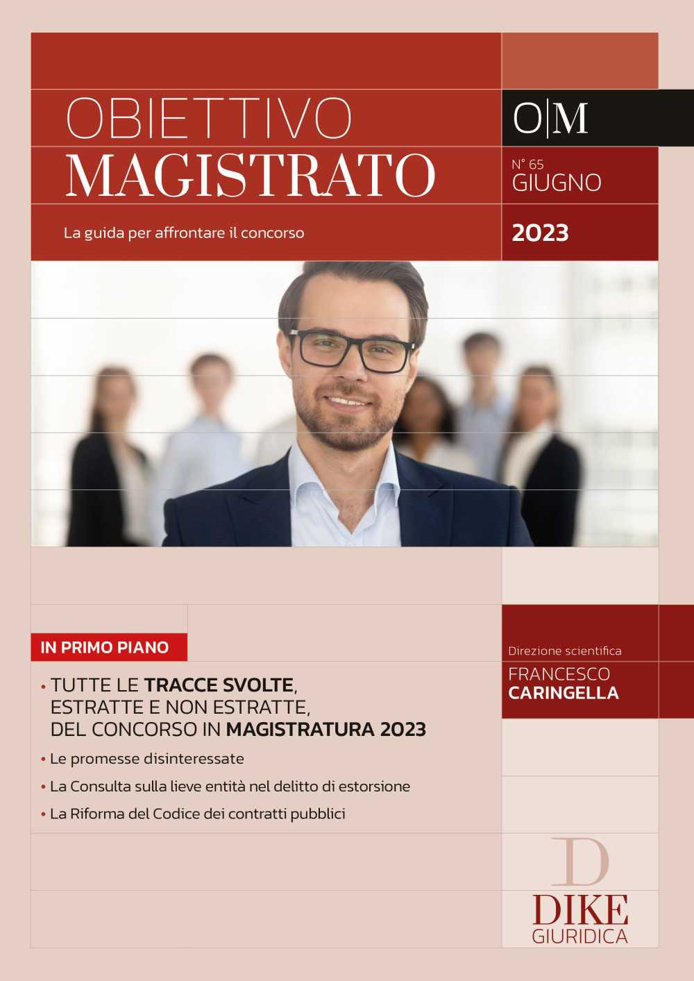 Obiettivo magistrato. La guida per affrontare il concorso. Vol. 65