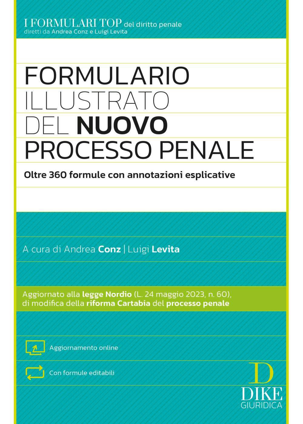 Formulario illustrato del nuovo processo penale