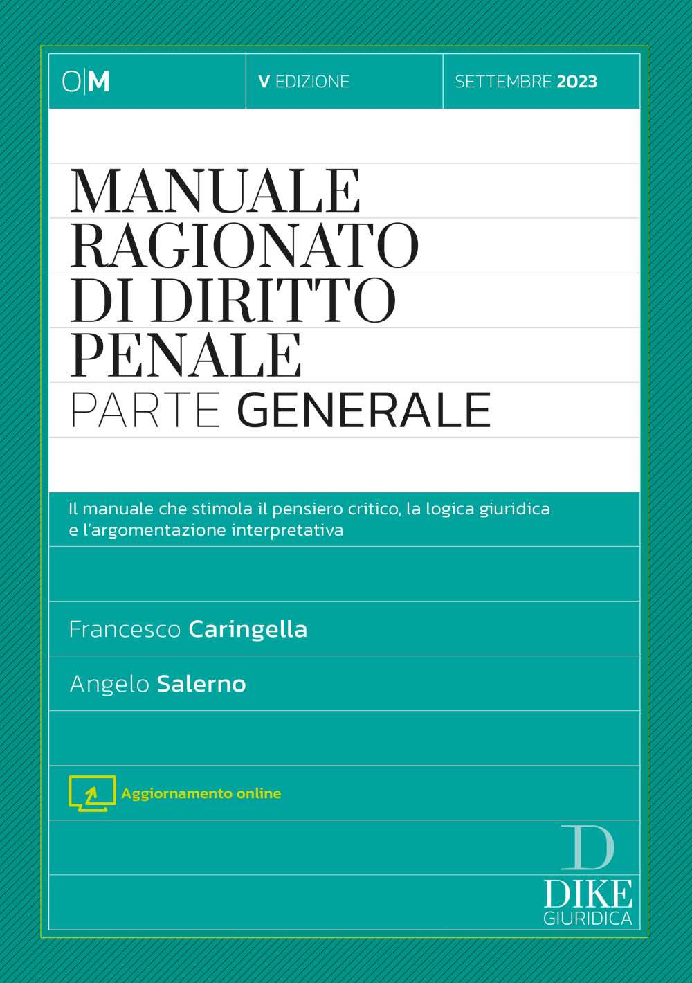 Manuale ragionato di diritto penale. Parte generale