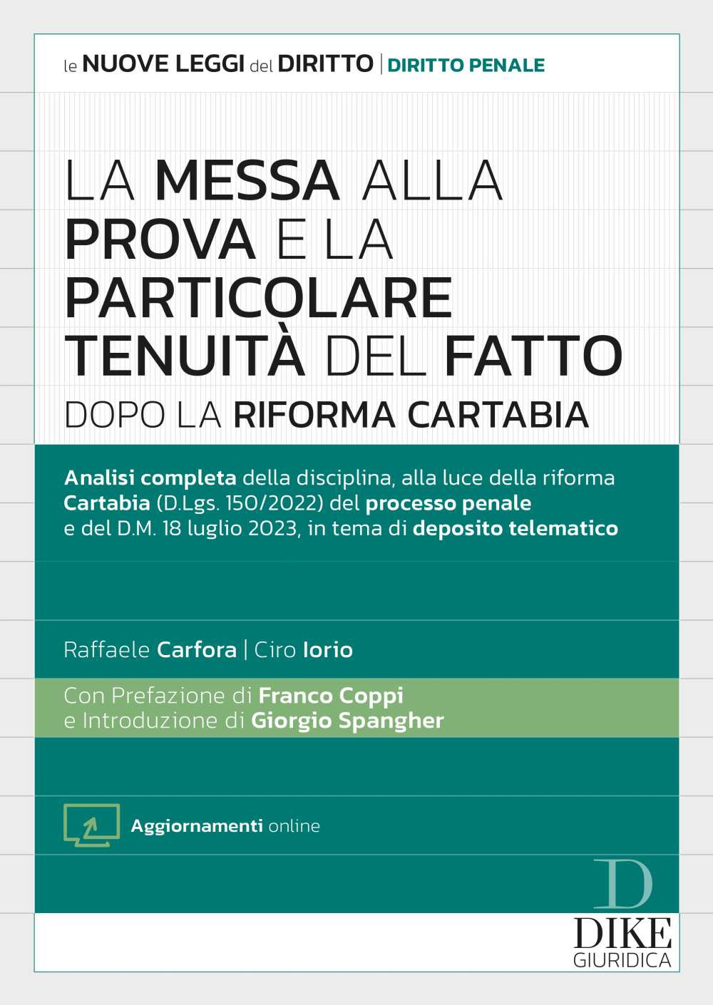 La messa alla prova e la particolare tenuità del fatto dopo la Riforma Cartabia