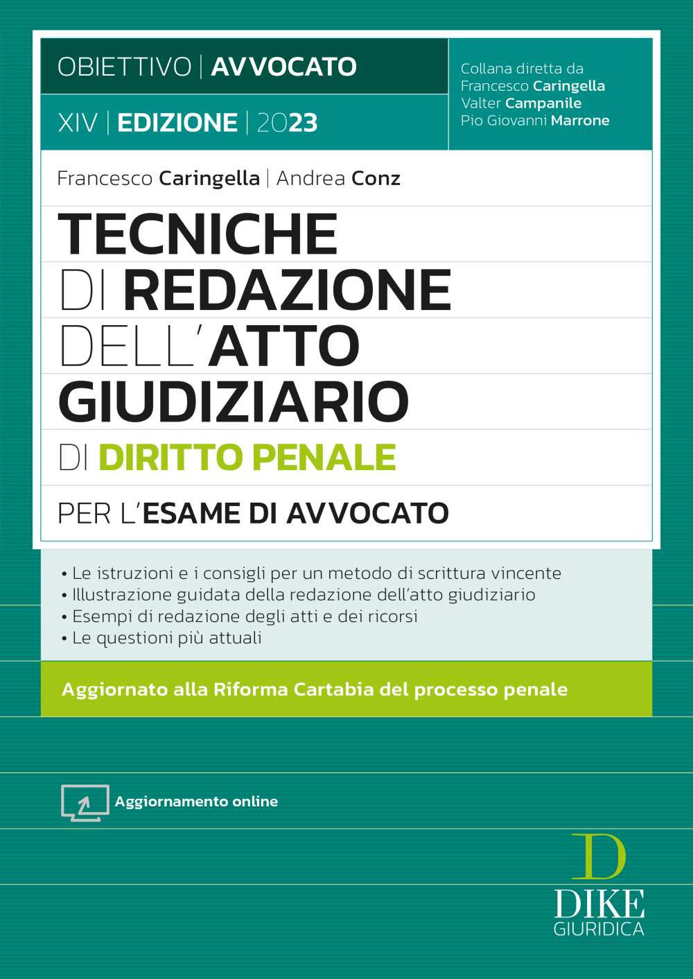 Tecniche di redazione dell'atto giudiziario di diritto penale per l'esame di avvocato