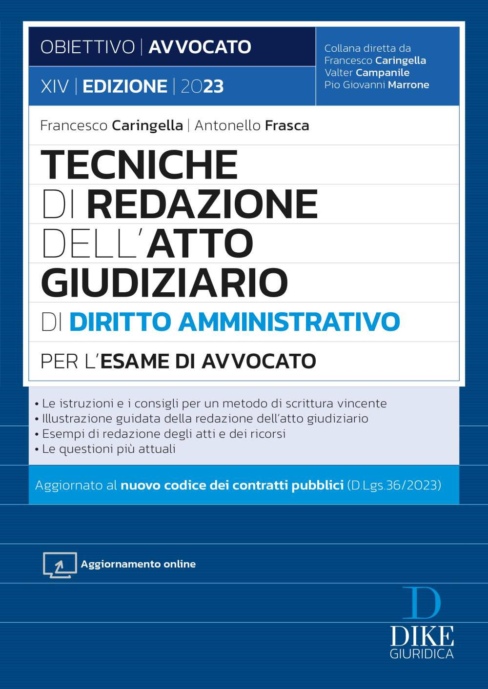Tecniche di redazione dell'atto giudiziario di diritto amministrativo per l'esame di avvocato