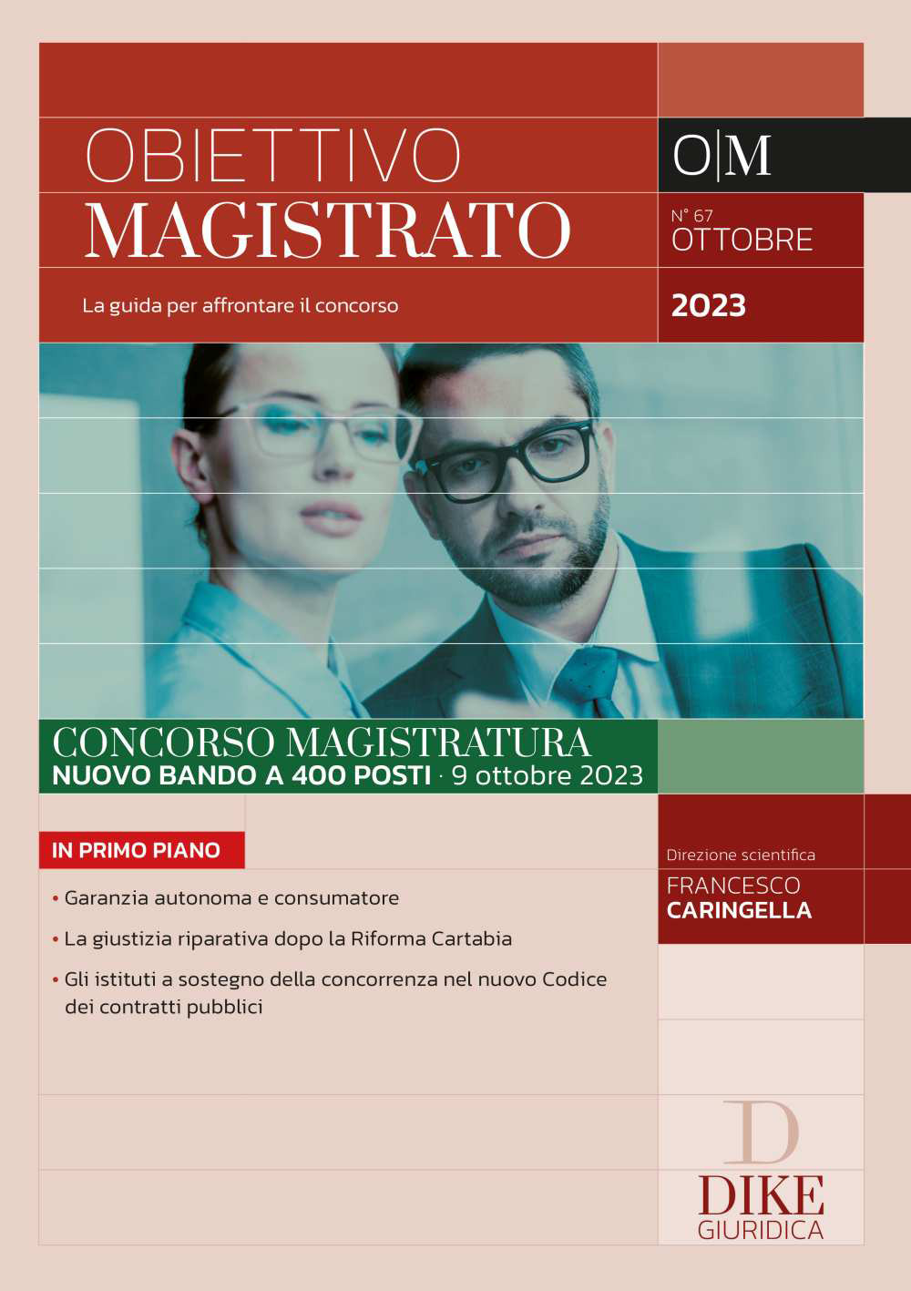 Obiettivo magistrato. La guida per affrontare il concorso. Vol. 67: Ottobre