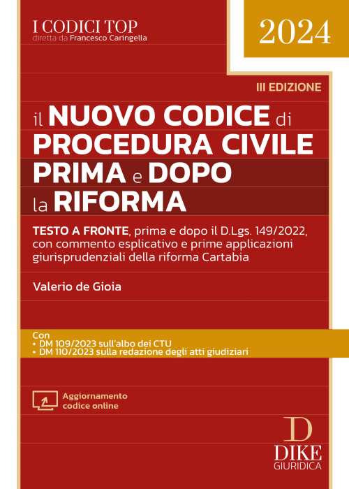 Il nuovo codice di procedura civile prima e dopo la riforma