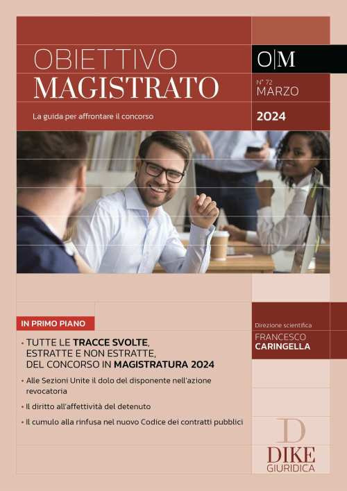 Obiettivo magistrato. La guida per affrontare il concorso. Vol. 72: Marzo