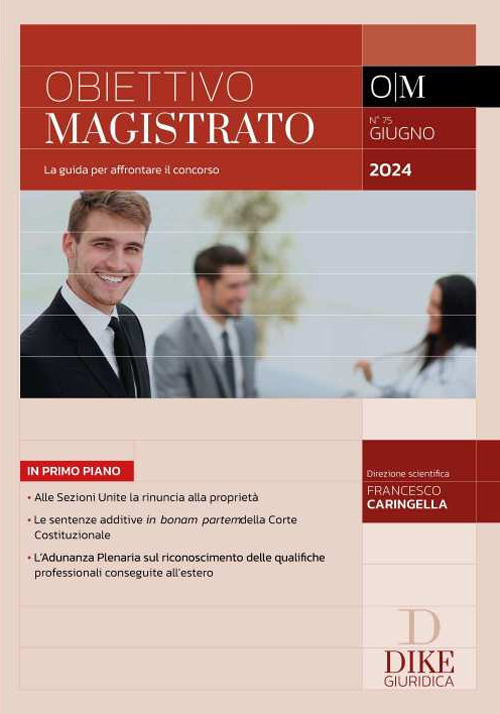 Obiettivo magistrato. La guida per affrontare il concorso. Vol. 75: Giugno