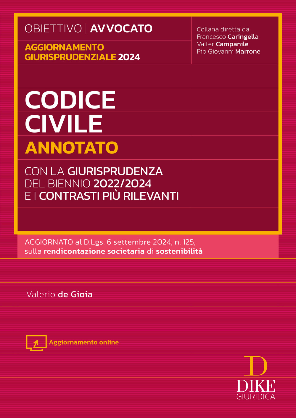 Codice civile annotato con la giurisprudenza del biennio 2022/2024 e i contrasti più rilevanti. Aggiornamento giurisprudenziale 2024