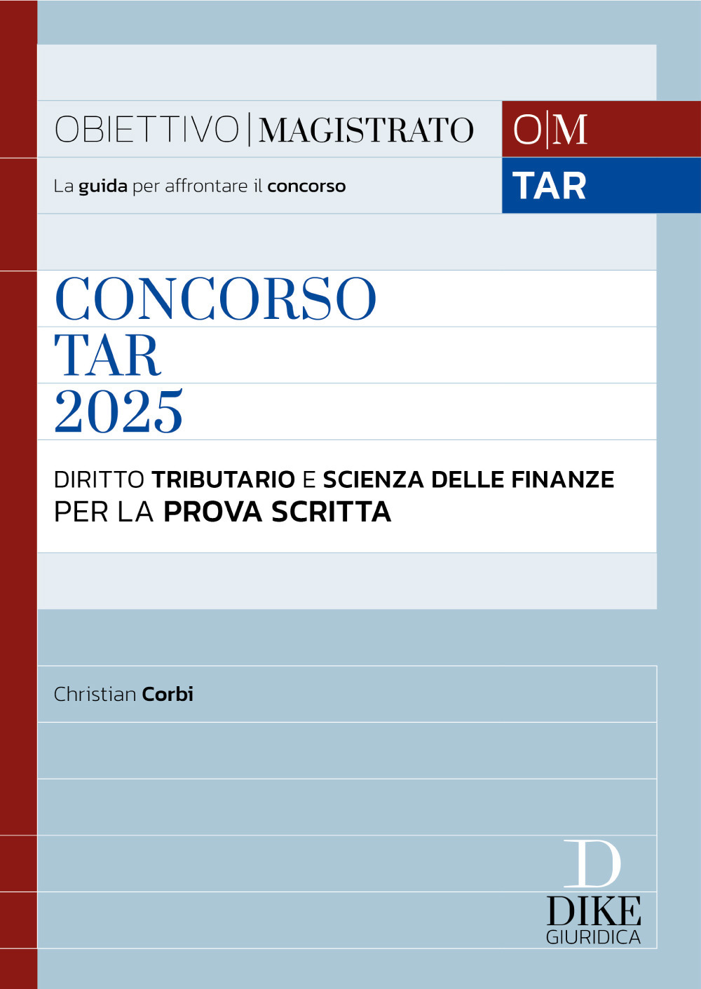 Concorso TAR. Diritto tributario e Scienza delle finanze per la prova scritta
