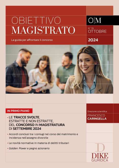 Obiettivo magistrato. La guida per affrontare il concorso. Vol. 78: Ottobre