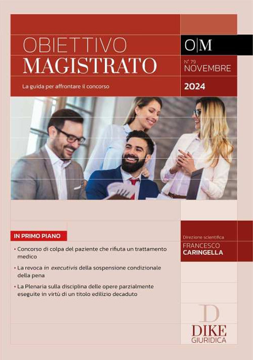 Obiettivo magistrato. La guida per affrontare il concorso. Vol. 79