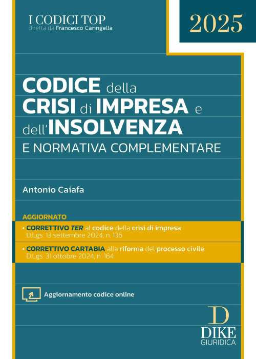 Codice della crisi d'impresa e dell'insolvenza e normativa complementare