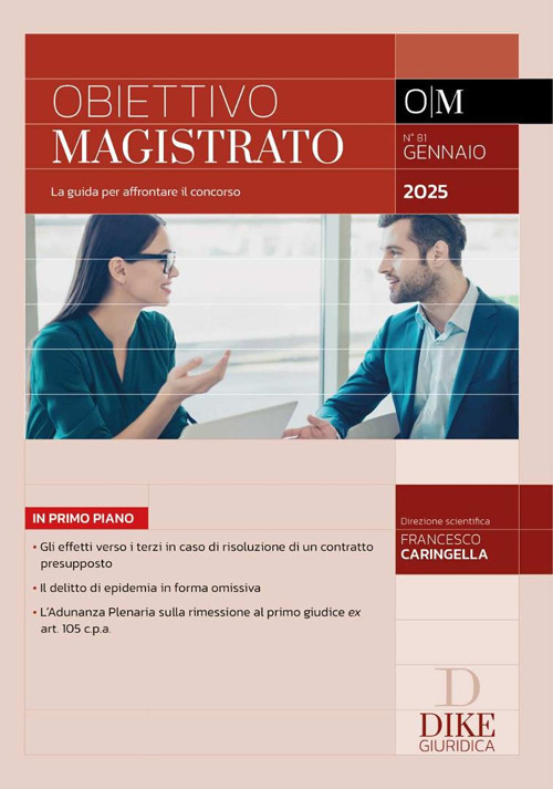 Obiettivo magistrato. La guida per affrontare il concorso. Vol. 81: Gennaio