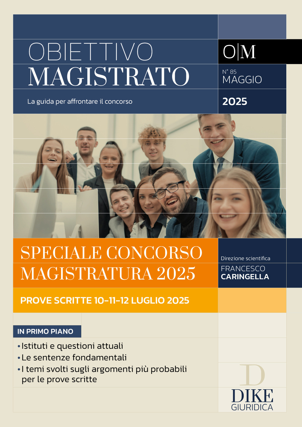 Obiettivo magistrato. La guida per affrontare il concorso. Vol. 85: Maggio