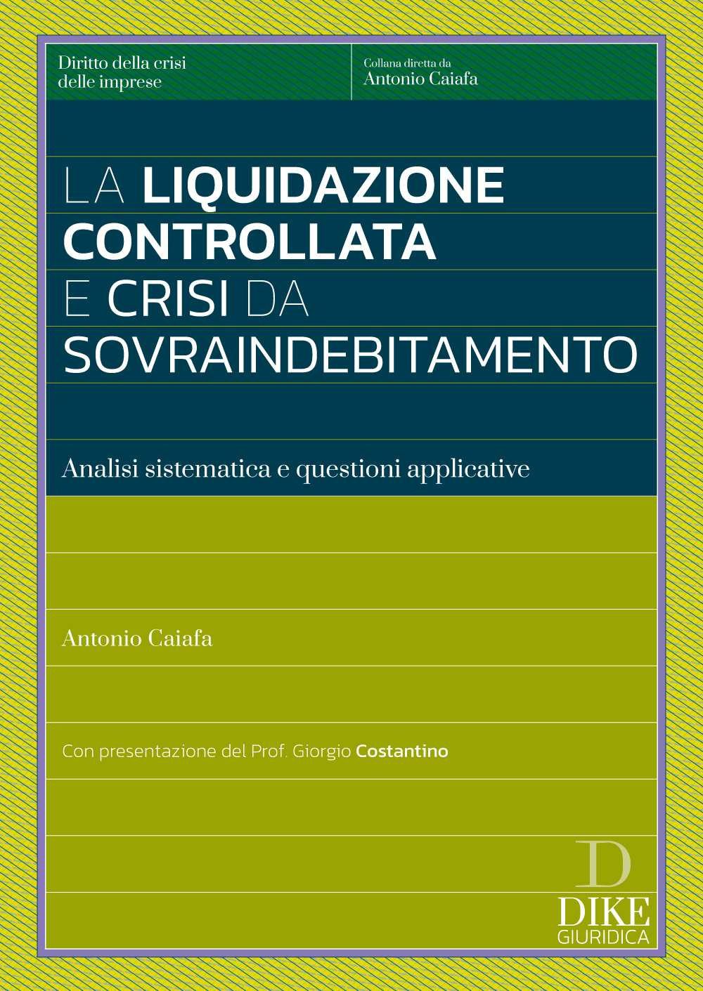 La liquidazione controllata e crisi da sovraindebitamento. Analisi sistemica e questioni applicative