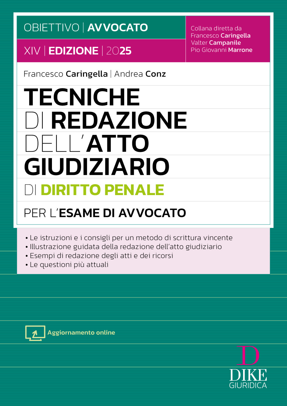 Tecniche di redazione dell'atto giudiziario di diritto penale per l'esame di avvocato