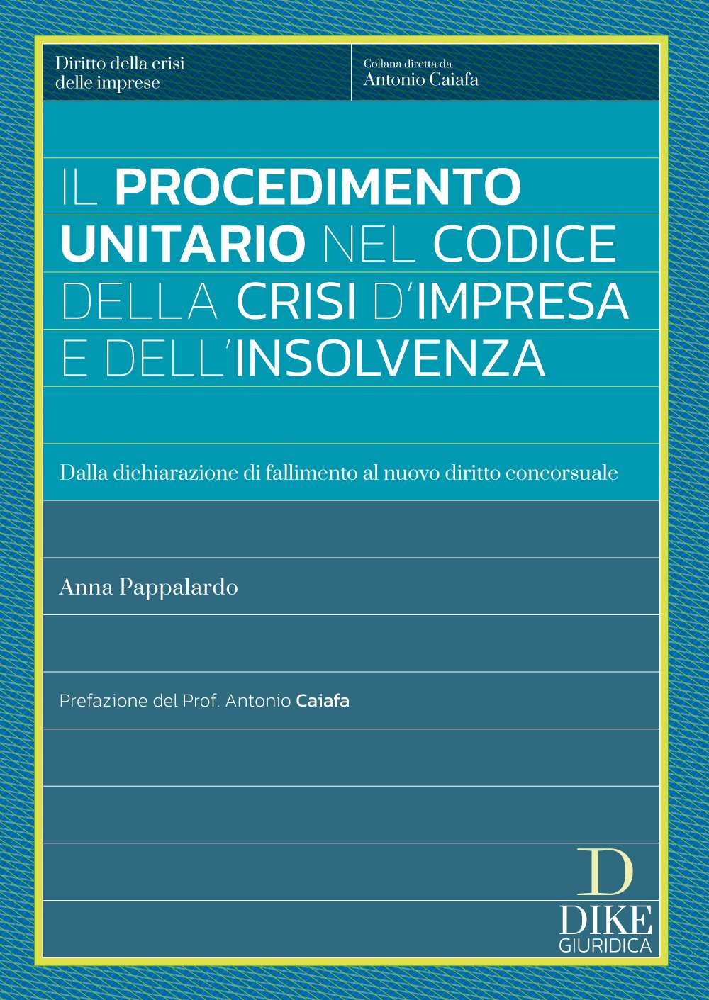 Il procedimento unitario nel codice della crisi d'impresa e dell'insolvenza