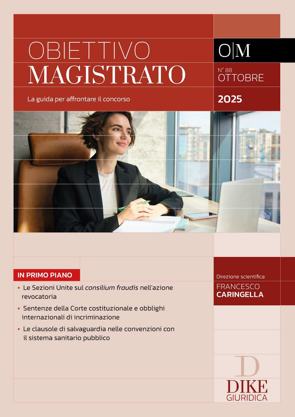 Obiettivo magistrato. La guida per affrontare il concorso. Vol. 88: Ottobre 2025