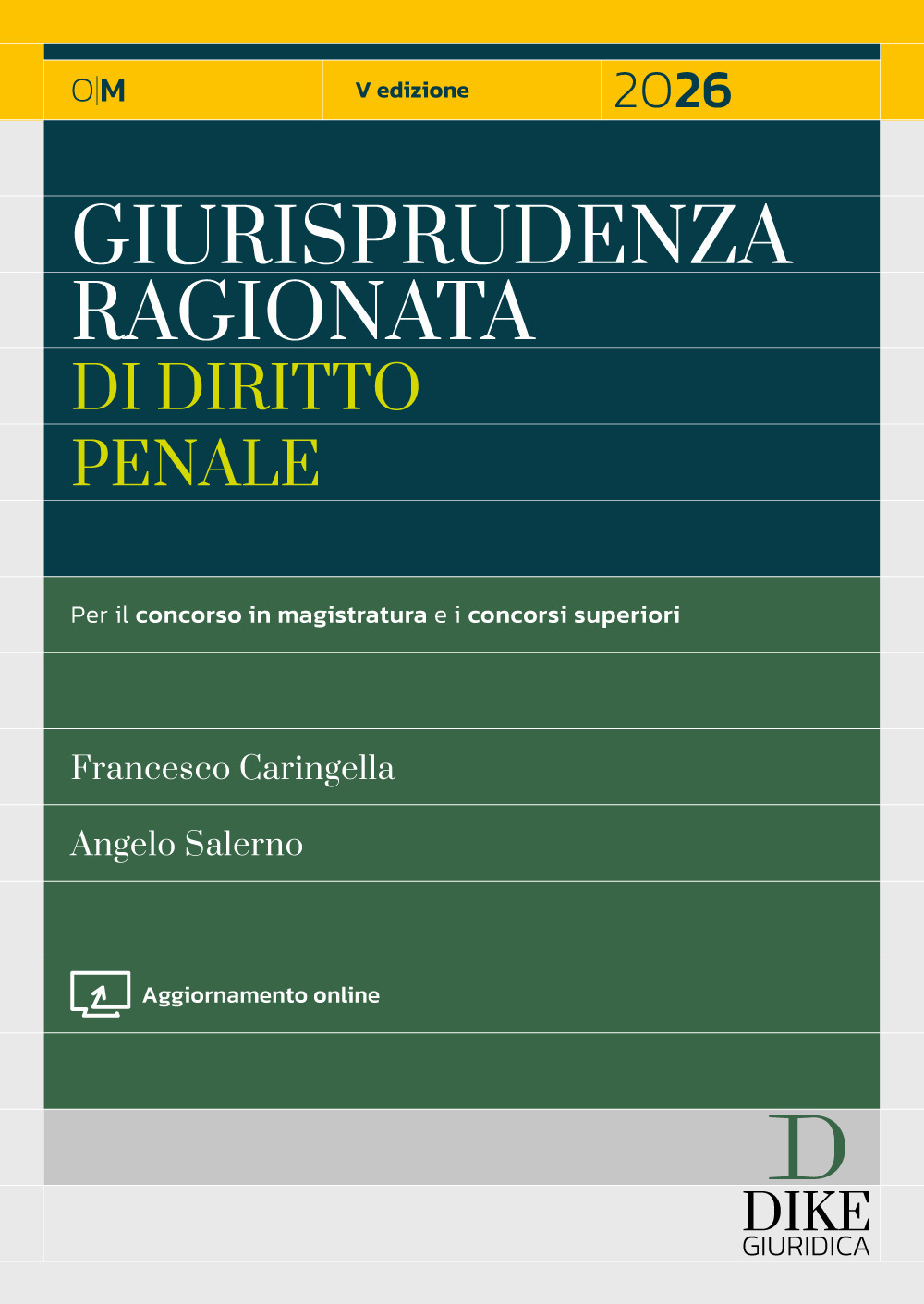 Giurisprudenza ragionata di diritto penale 2026