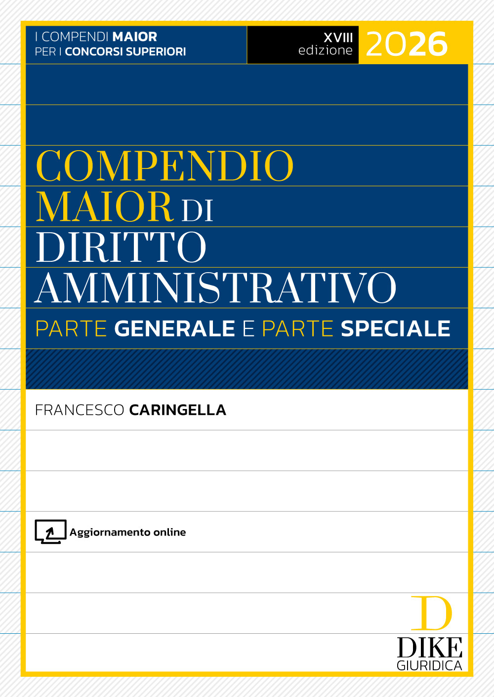 Compendio maior di diritto amministrativo. Parte generale e parte speciale 2026