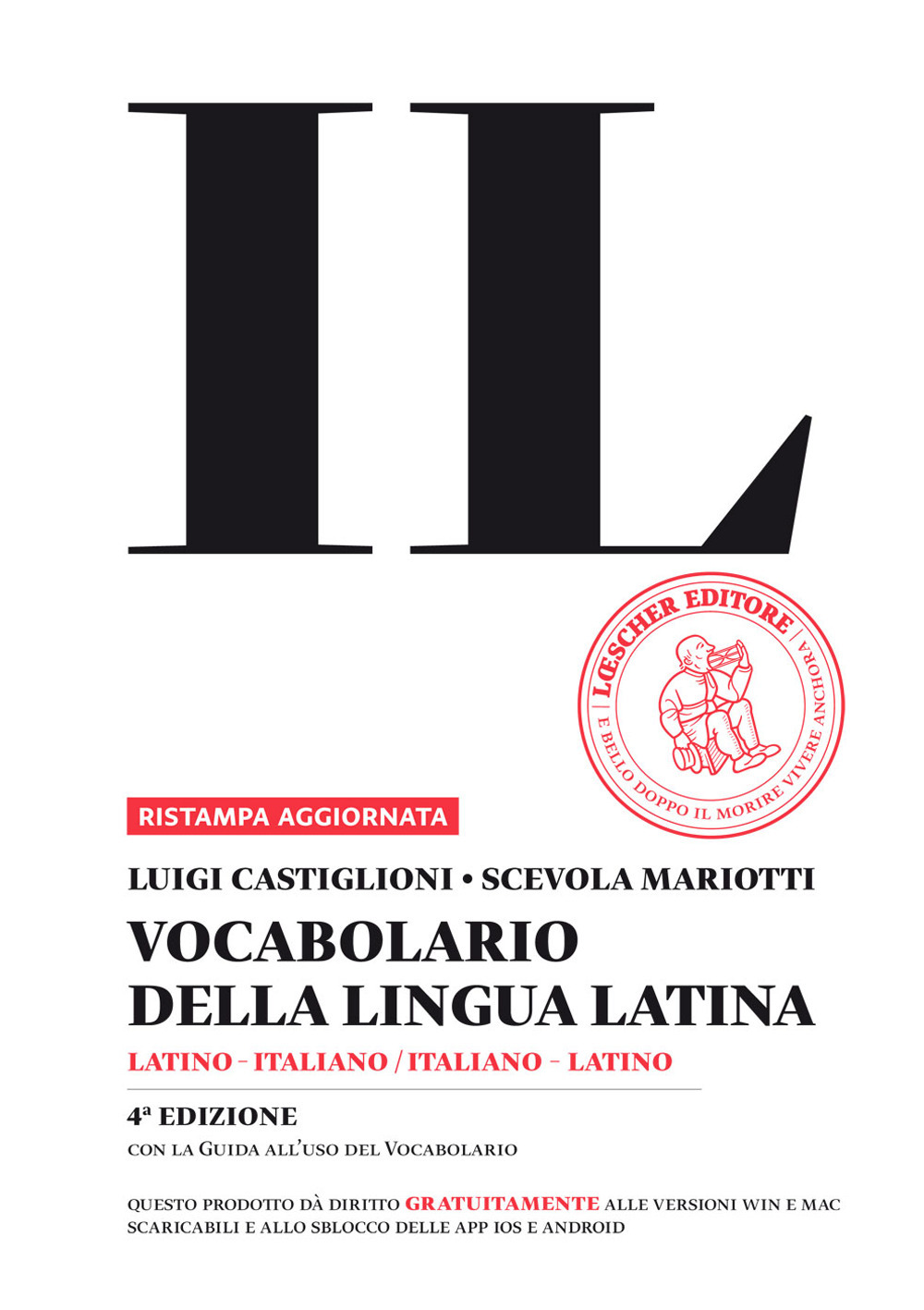 Il vocabolario della lingua latina. Latino-italiano, italiano-latino-Guida all'uso