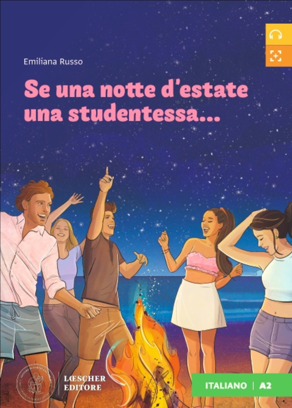 Se una notte d'estate una studentessa... Letture graduate di italiano per stranieri. Livello A2