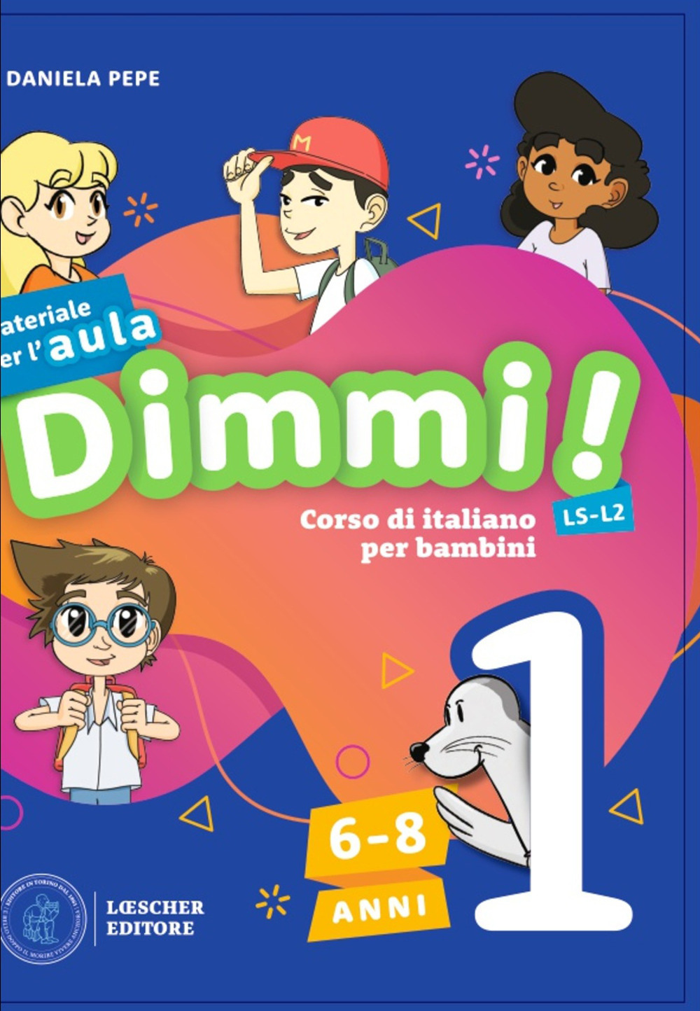 Dimmi! Corso di italiano per bambini. 6-8 anni. Guida. Vol. 1