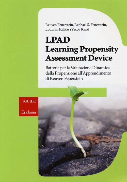 LPAD. Learning Propensity Assessment Device. Batteria per la valutazione dinamica della propensione all'apprendimento di Reuven Feuerstein