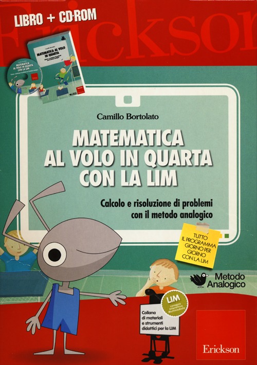 Matematica al volo in quarta con la LIM. Calcolo e risoluzione di problemi con il metodo analogico