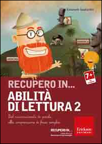 Recupero in... abilità di lettura. CD-ROM. Vol. 2: Dal riconoscimento di parole alla comprensione di frasi semplici
