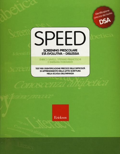Speed. Screening prescolare età evolutiva. Dislessia