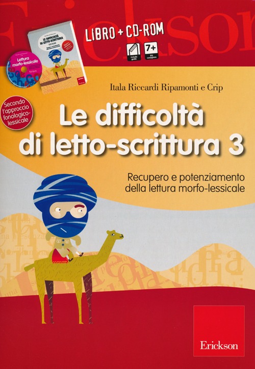 Le difficoltà di letto-scrittura. Vol. 3: Recupero e potenziamento della lettura morfo-lessicale
