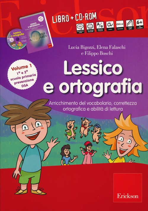 Lessico e ortografia. Vol. 1: Arricchimento del vocabolario, correttezza ortografica e abilità di lettura