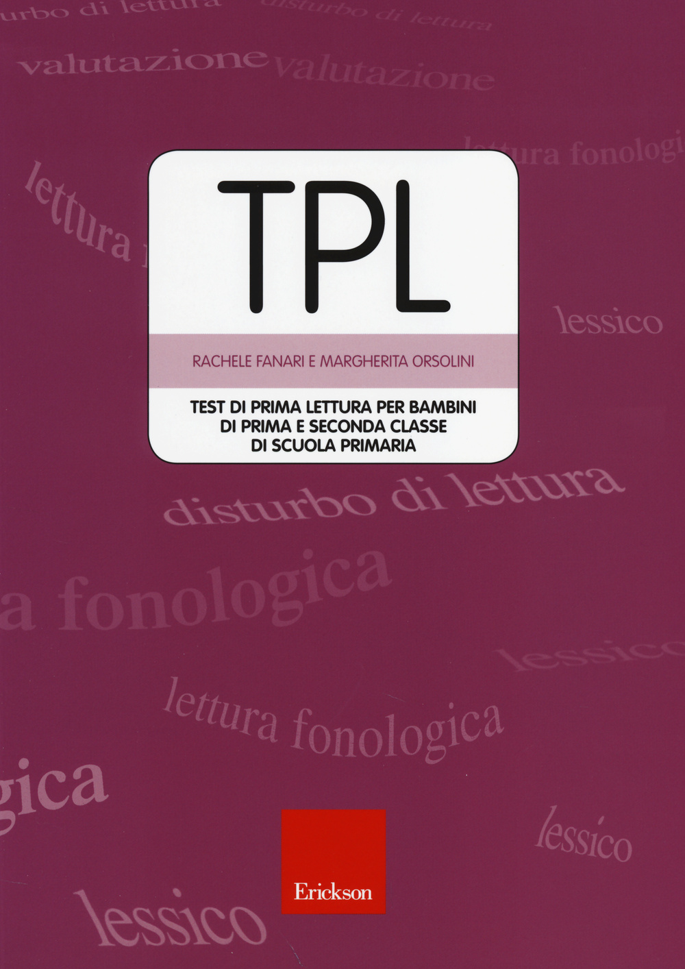 TPL. Test di prima lettura per bambini di prima e seconda classe