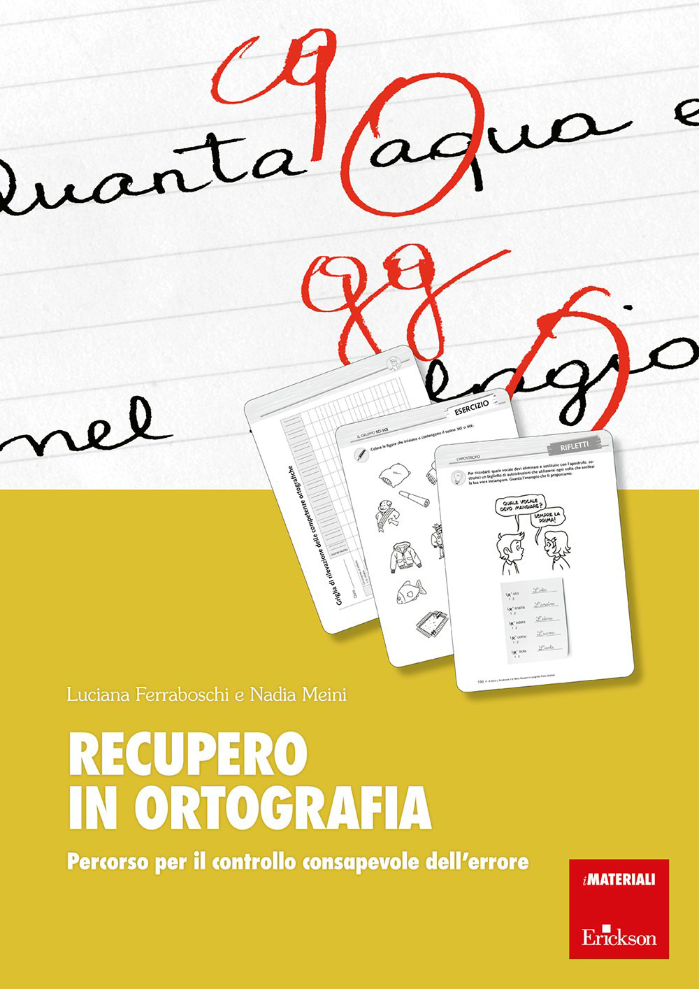 Recupero in ortografia. Percorso per il controllo consapevole dell'errore