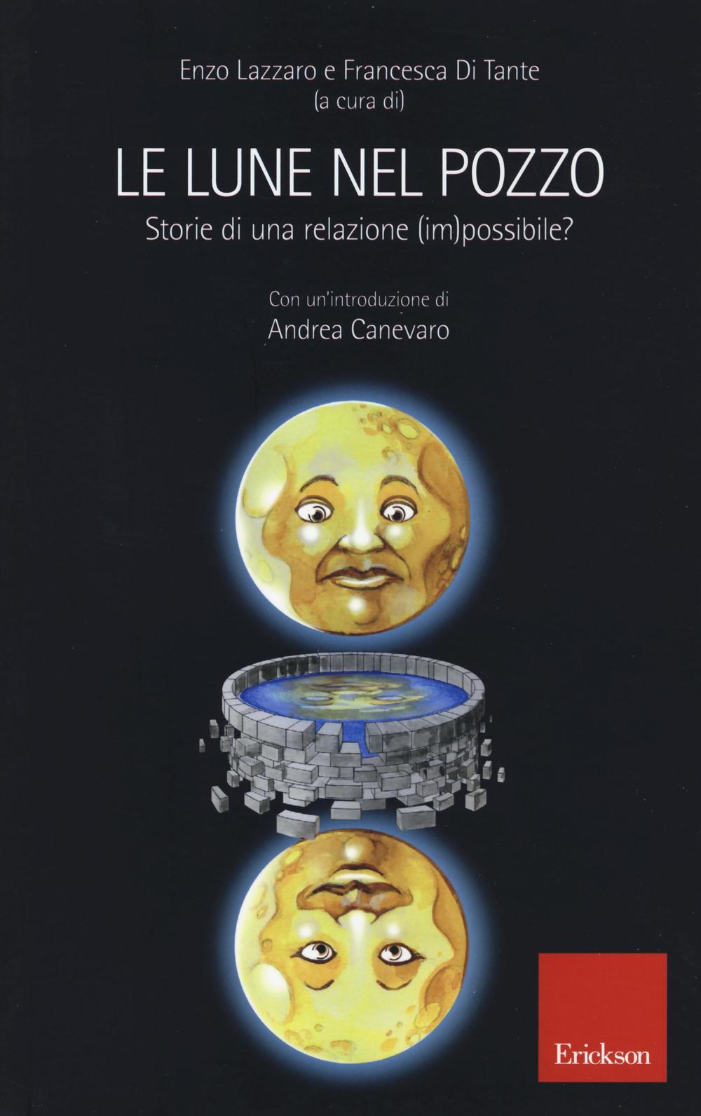 Le lune nel pozzo. Storie di una relazione (im)possibile?