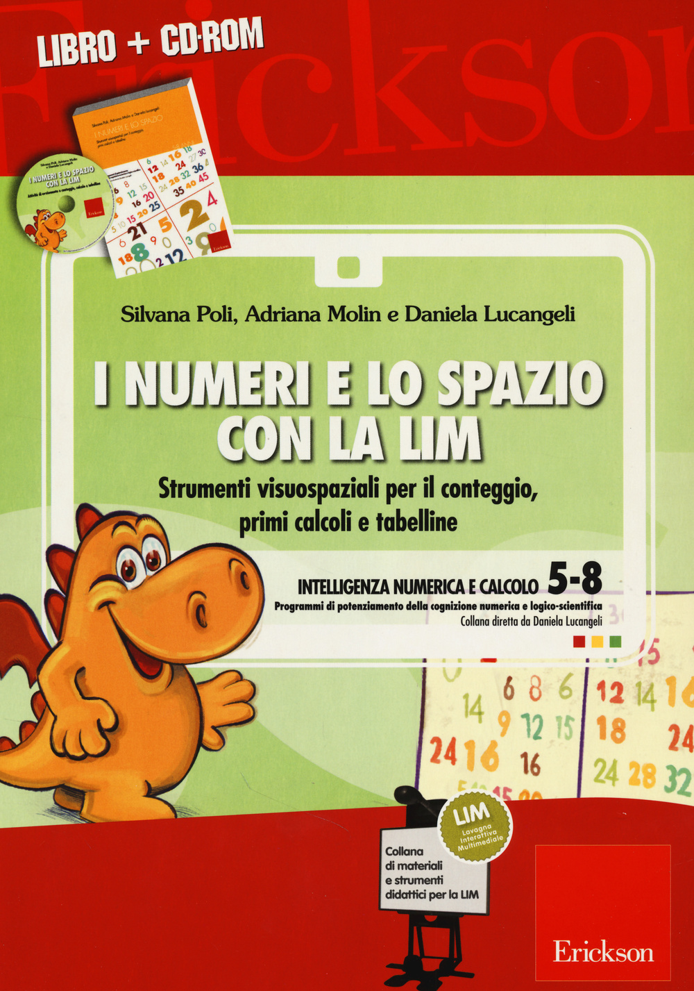 I numeri e lo spazio con la LIM. Strumenti visuospaziali per il conteggio, primi calcoli e tabelline