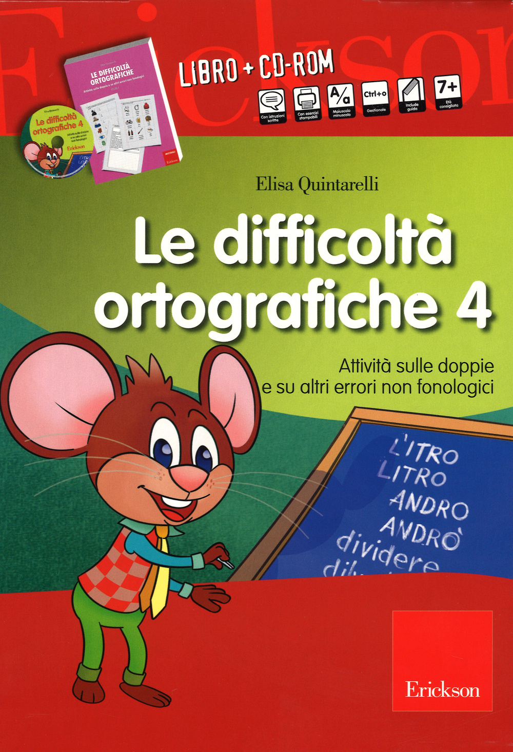 Le difficoltà ortografiche. Vol. 4: Attività sulle doppie e su altri errori non fonologici
