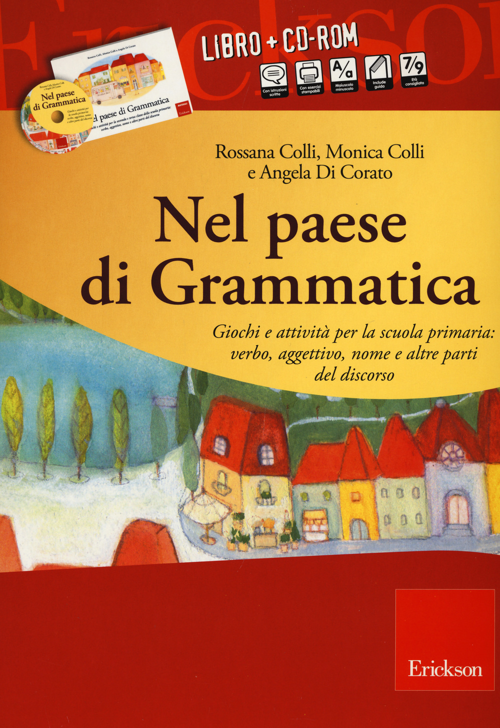 Nel paese di Grammatica. Giochi e attività per la scuola primaria: verbo, aggettivo, nome e altre parti del discorso