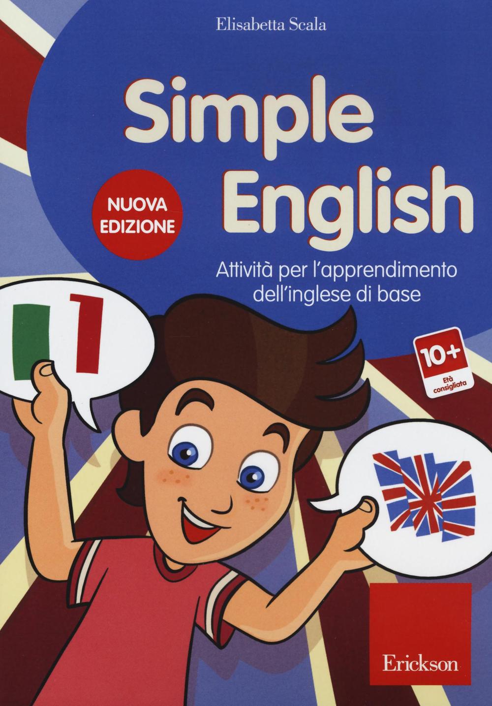 Simple English. Attività per l'apprendimento dell'inglese di base. CD-ROM