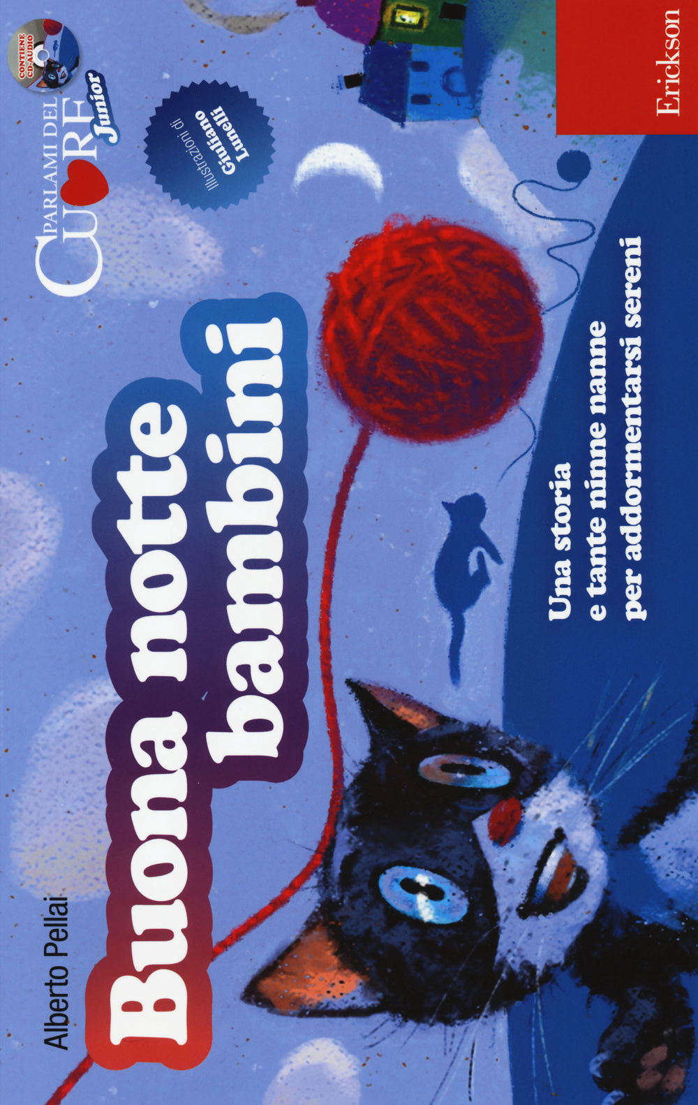 Buona notte bambini. Una storia e tante ninne nanne per addormentarsi sereni