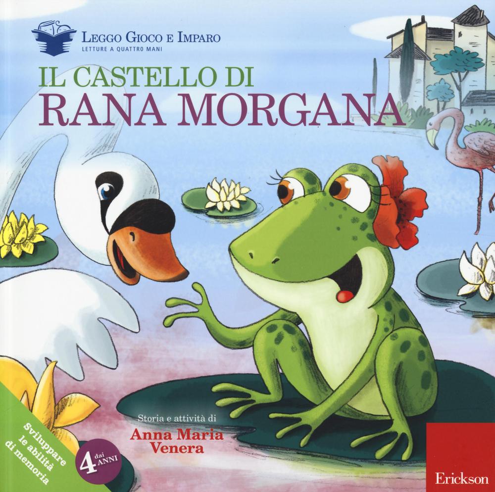 Il castello di rana Morgana. Sviluppare le abilità di memoria