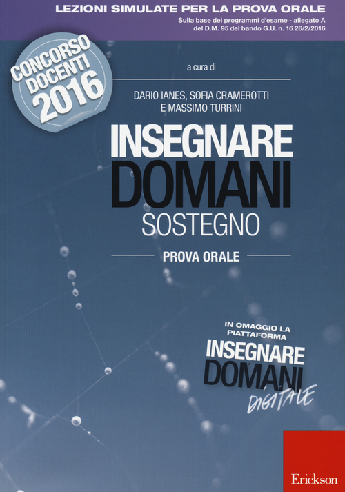 Insegnare domani. Sostegno. Prova orale. Concorso docenti 2016