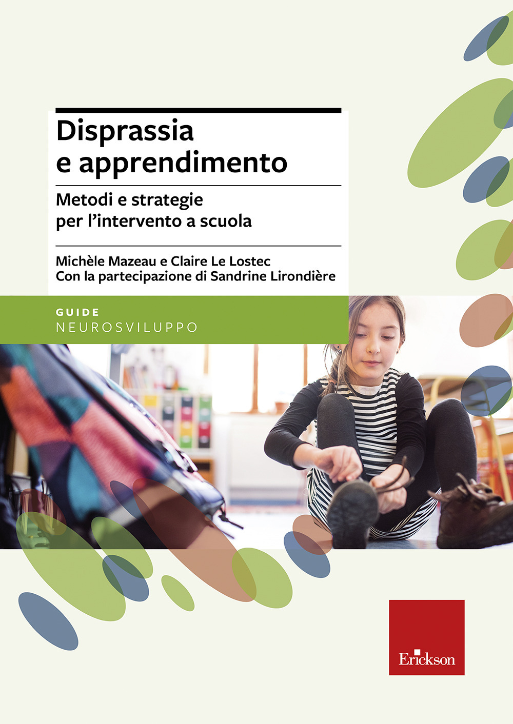 Disprassia e apprendimento. Metodi e strategie per l'intervento a scuola