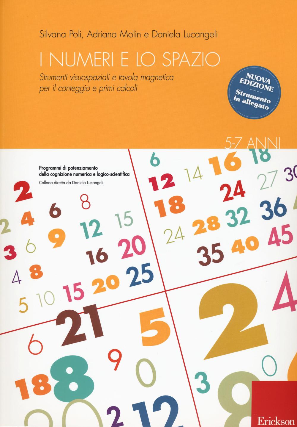 I numeri e lo spazio con la LIM. Strumenti visuospaziali per il conteggio, primi calcoli e tabelline
