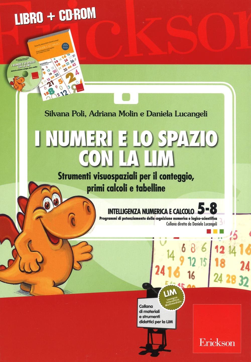 I numeri e lo spazio con la LIM. Strumenti visuospaziali per il conteggio, primi calcoli e tabelline