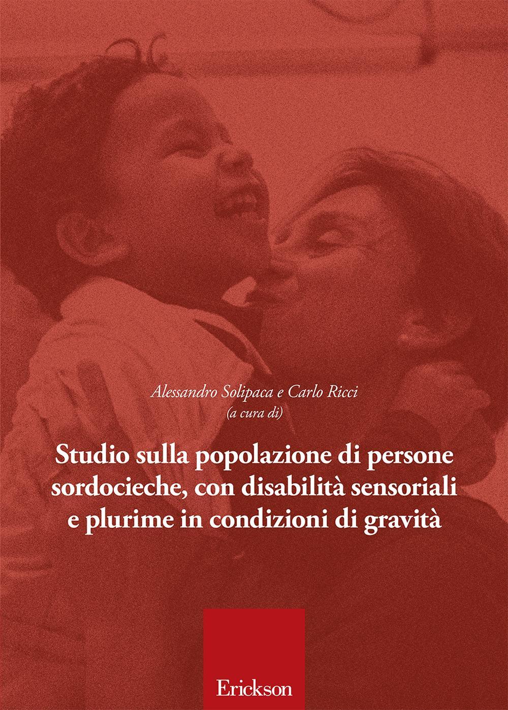 Studio sulla popolazione di persone sordocieche, con disabilità sensoriali e plurime in condizioni di gravità