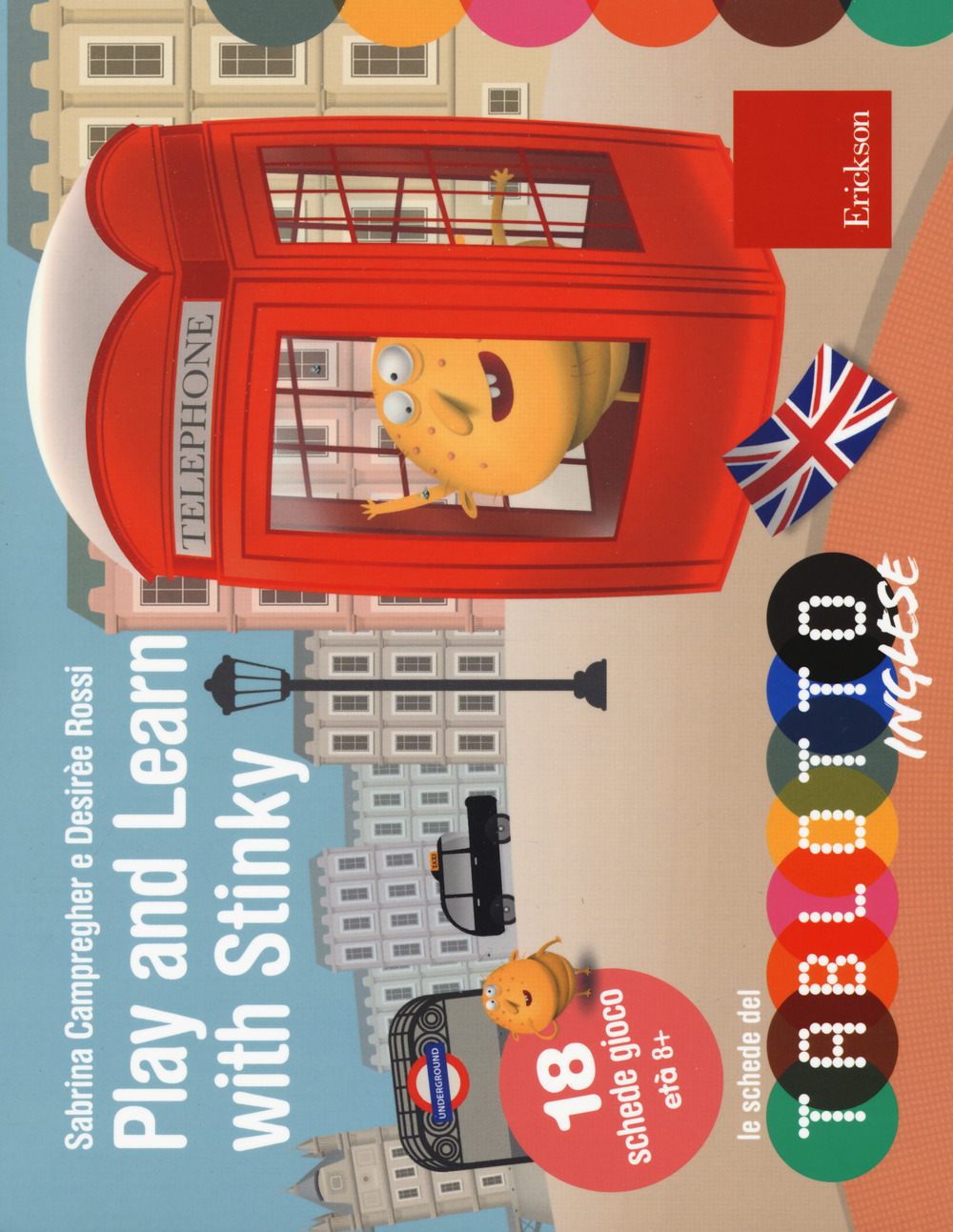 Play and learn with Stinky. Classe quinta. Le schede del Tablotto