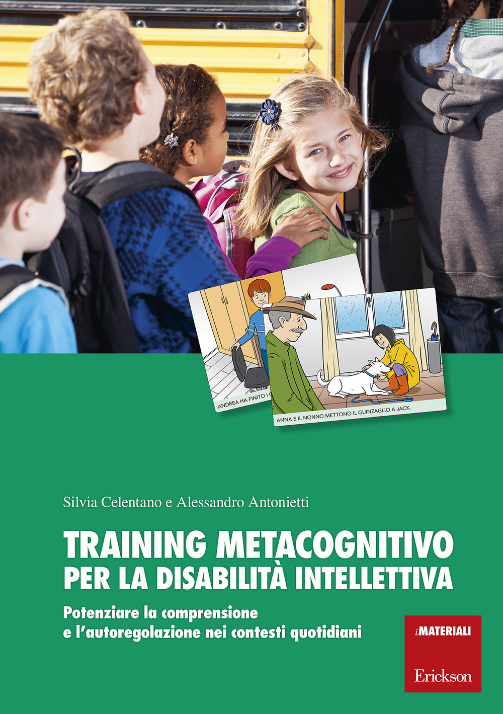 Training metacognitivo per la disabilità intellettiva. Potenziare la comprensione e l’autoregolazione nei contesti quotidiani